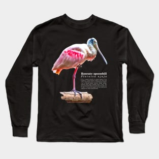 Roseate spoonbill tropical bird white text Long Sleeve T-Shirt